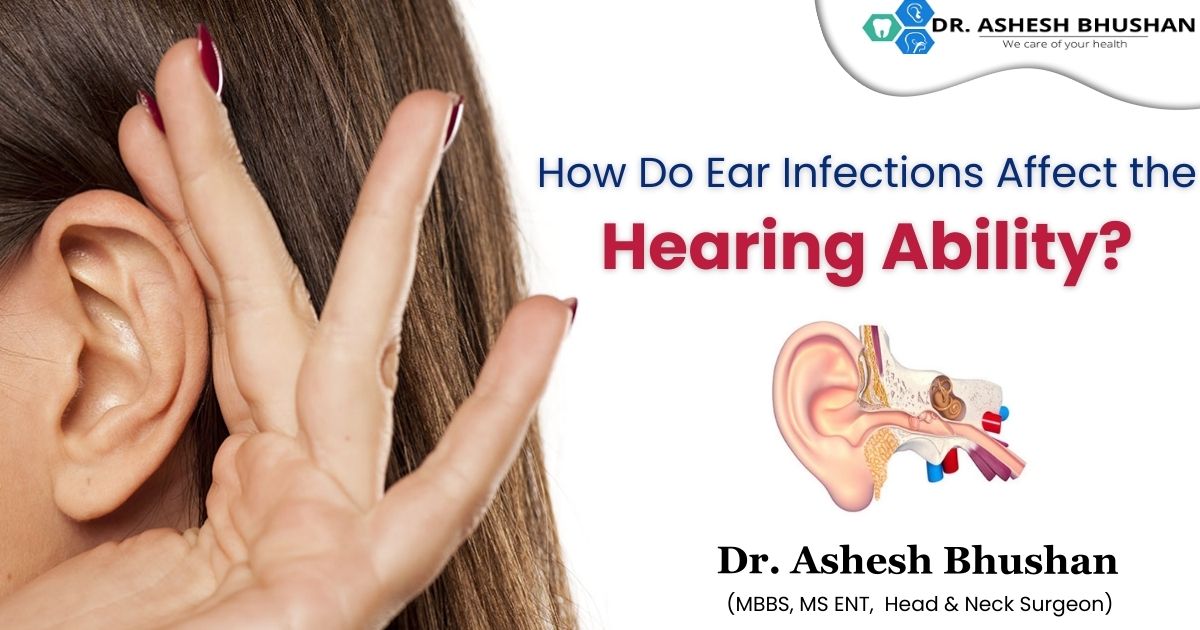 How Do Ear Infections Affect the Hearing Ability?-@DrAshesh